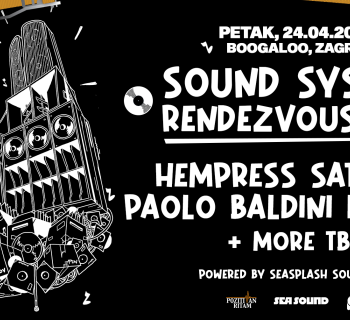 Drugi Sound System Rendevouz: Hempress Sativa prvi put u Hrvatskoj